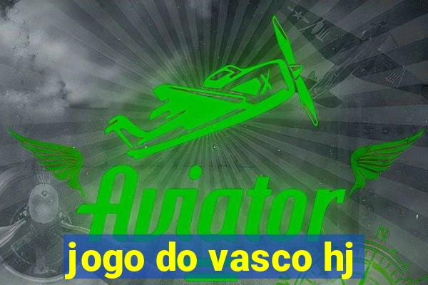 jogo do vasco hj